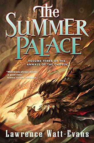 cover image The Summer Palace: Volume Three of the Annals of the Chosen