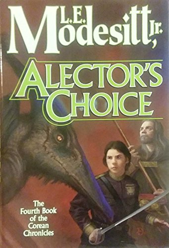 cover image Alector's Choice: The Fourth Book of the Corean Chronicles