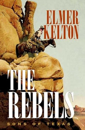 cover image The Rebels: Sons of Texas