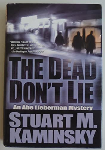 cover image The Dead Don't Lie: An Abe Lieberman Mystery