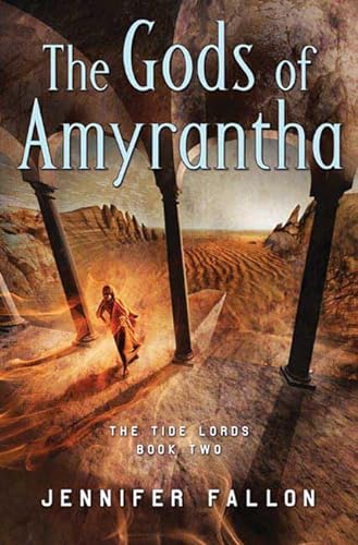 cover image The Gods of Amyrantha: The Tide Lords, Book Two
