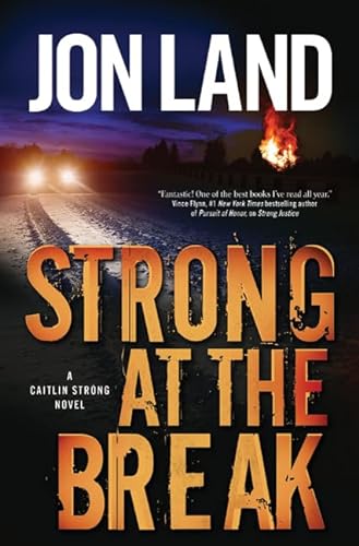 cover image Strong at the Break: A Caitlin Strong Novel