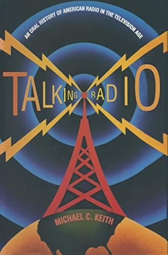 cover image Talking Radio: An Oral History of American Radio in the Television Age