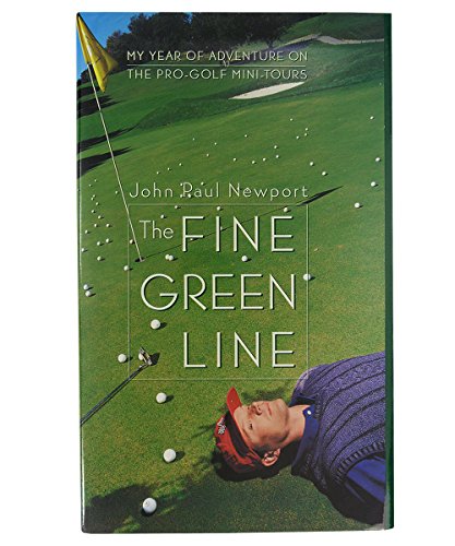 cover image The Fine Green Line: My Year of Adventure on the Pro-Golf Mini-Tours