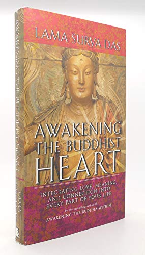 cover image Awakening the Buddhist Heart: Integrating Love, Meaning, and Connection Into Every Part of Your Life