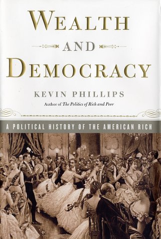 cover image WEALTH AND DEMOCRACY: A Political History of the American Rich