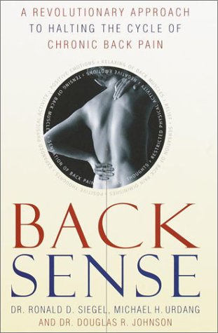 cover image Back Sense: A Revolutionary Approach to Halting the Cycle of Chronic Back Pain