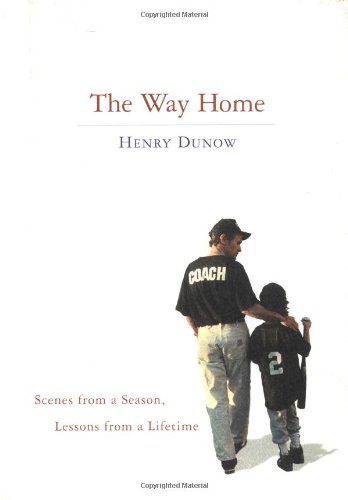 cover image THE WAY HOME: Scenes from a Season, Lessons from a Lifetime
