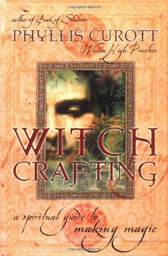 cover image WITCHCRAFTING: 
A Spiritual Guide to Making Magic
