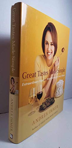 cover image Great Tastes Made Simple: Extraordinary Food and Wine Pairing for Every Palate