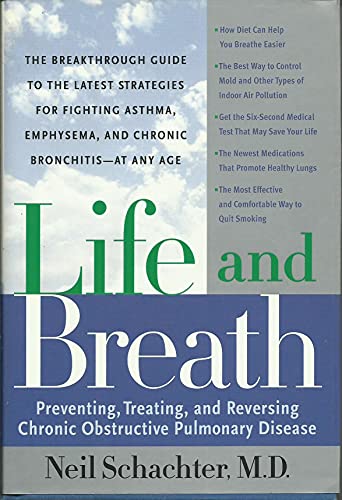 cover image Life and Breath: Preventing, Treating and Reversing Chronic Obstructive Pulmonary Disease