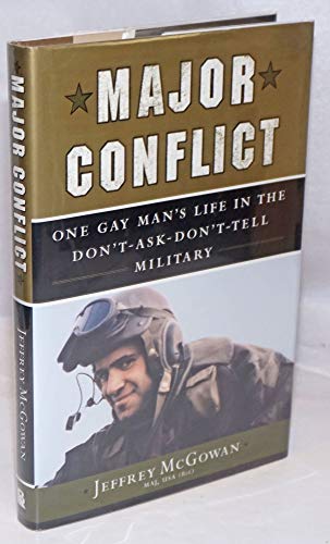 cover image MAJOR CONFLICT: One Gay Man's Life in the Don't-Ask-Don't-Tell Military