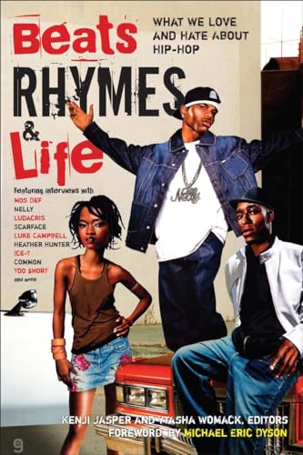 cover image Beats Rhymes & Life: What We Love and Hate about Hip-Hop