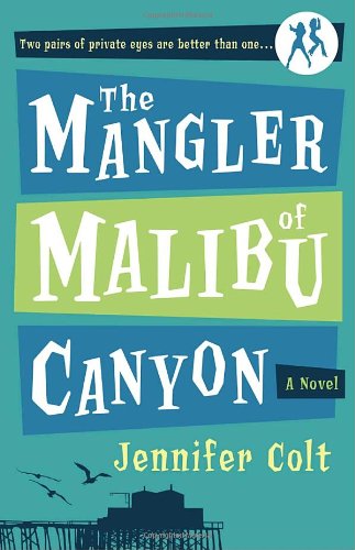 cover image The Mangler of Malibu Canyon