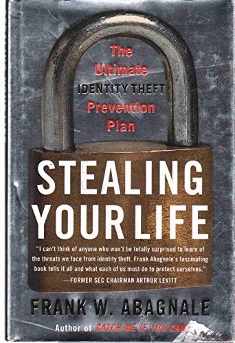 cover image Stealing Your Life: The Ultimate Identity Theft Prevention Plan
