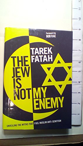 cover image The Jew Is Not My Enemy: Unveiling the Myths that Fuel Muslim Anti-Semitism