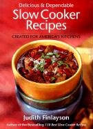 cover image DELICIOUS AND DEPENDABLE SLOW COOKER RECIPES