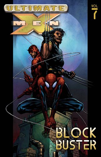 cover image ULTIMATE X-MEN: Volume 7: Blockbuster
