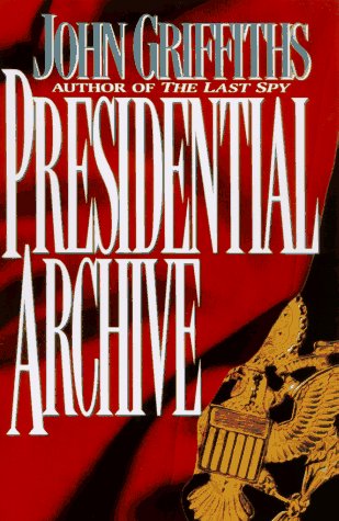 cover image The Presidential Archive