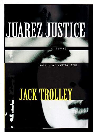 cover image Juarez Justice
