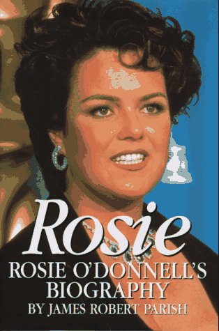 cover image Rosie: Rosie O'Donnell's Biography
