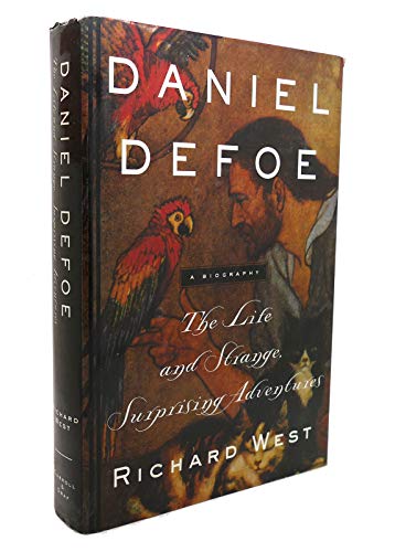 cover image Daniel Defoe: The Life and Strange, Surprising Adventures