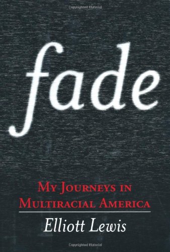 cover image Fade: My Journeys in Multiracial America