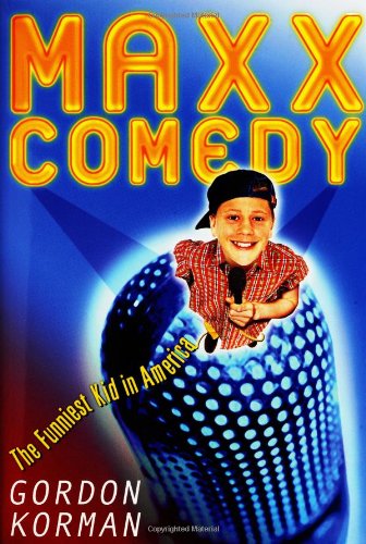 cover image MAXX COMEDY: The Funniest Kid in America