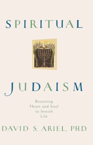 cover image Spiritual Judaism: Restoring Heart and Soul to Jewish Life