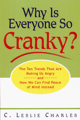 cover image Why Is Everyone So Cranky?: How to Strengthen Your Emotional Immune System And..