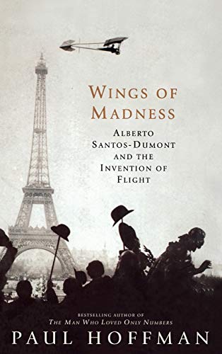 cover image WINGS OF MADNESS: Alberto Santos-Dumont and the Invention of Flight