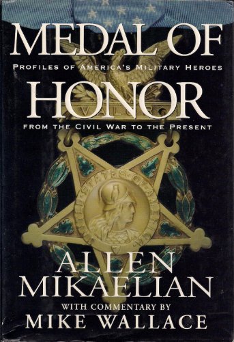 cover image MEDAL OF HONOR: Profiles of America's Military Heroes from the Civil War to the Present
