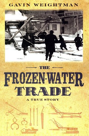 cover image THE FROZEN-WATER TRADE: A True Story
