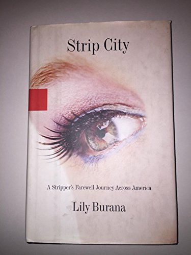 cover image STRIP CITY: A Stripper's Farewell Journey Across America