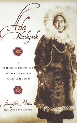 cover image ADA BLACKJACK: A True Story of Survival in the Arctic