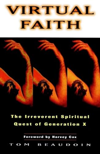 cover image Virtual Faith: The Irreverent Spiritual Quest of Generation X