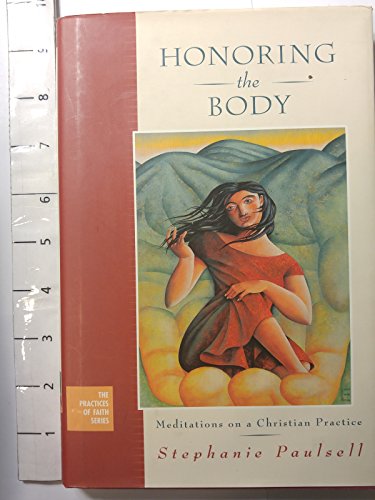 cover image HONORING THE BODY: Meditations on a Christian Practice