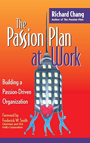 cover image The Passion Plan at Work: Building a Passion-Driven Organization