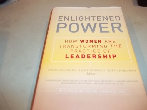 cover image Enlightened Power: How Women Are Transforming the Practice of Leadership