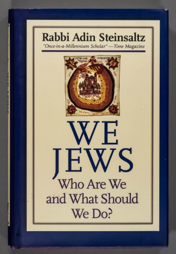 cover image WE JEWS: Who Are We and What Should We Do?