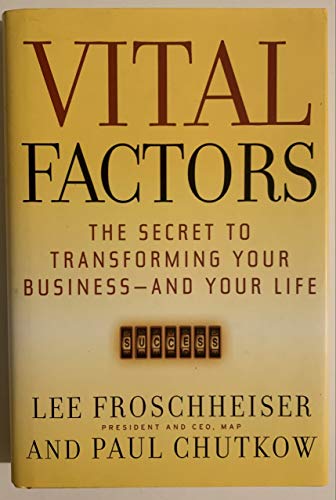 cover image Vital Factors: The Secret to Transforming Your Business - And Your Life