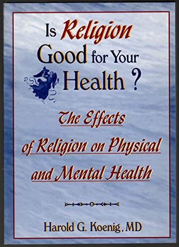 cover image Is Religion Good for Your Health?