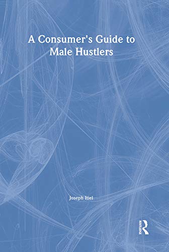 cover image A Consumer's Guide to Male Hustlers