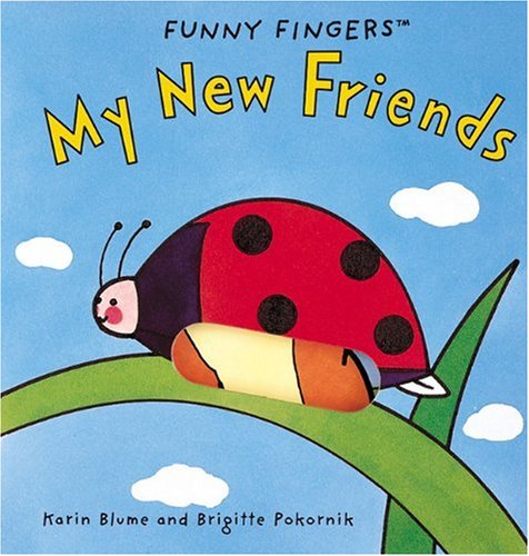 cover image My New Friends: A Funny Fingers Book
