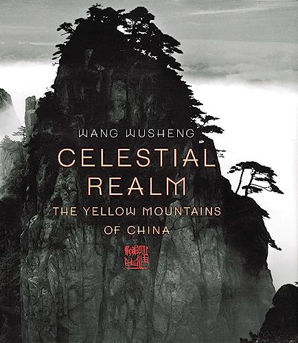 cover image Celestial Realm: The Yellow Mountains of China