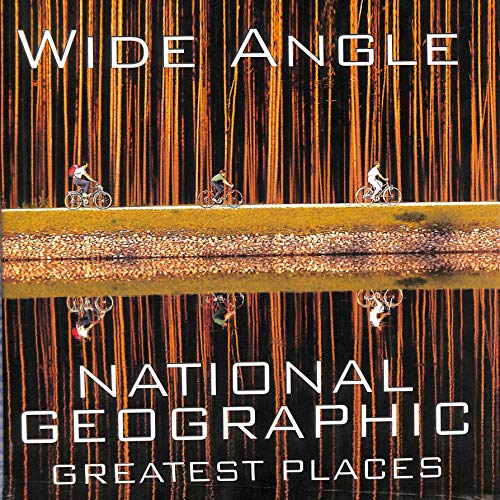 cover image Wide Angle: National Geographic Greatest Places