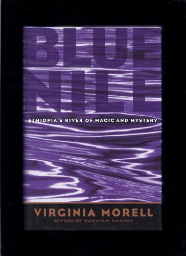 cover image BLUE NILE: Ethiopia's River of Magic and Mystery