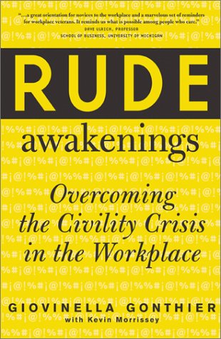 cover image Rude Awakenings: Overcoming Civility Crisis in the Workplace