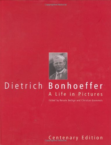 cover image Dietrich Bonhoeffer: A Life in Pictures