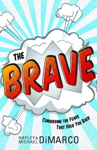 cover image The Brave: Conquering the Fears That Hold You Back